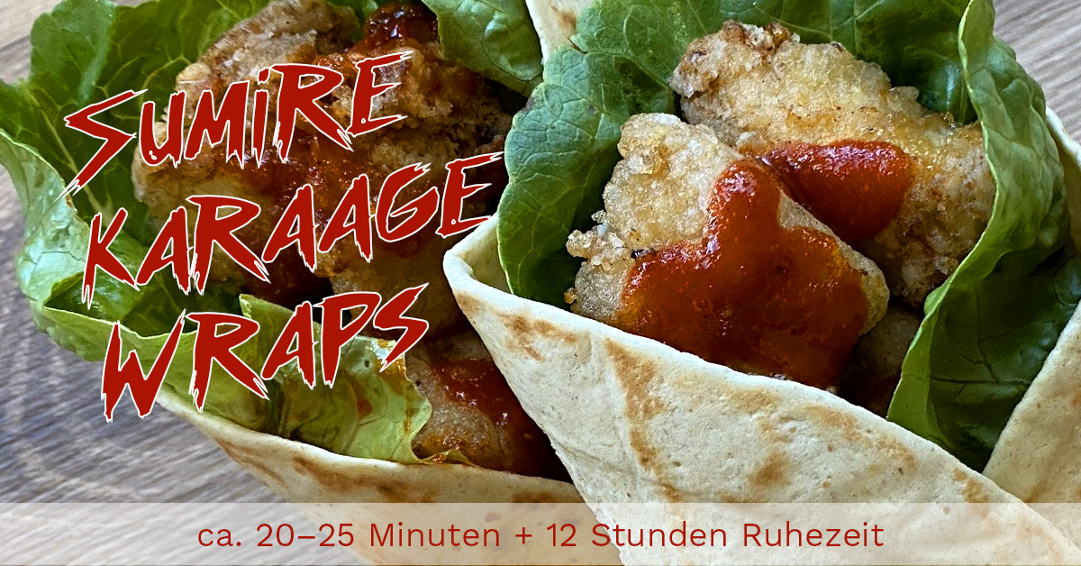 Sumire Karaage Wraps (Rezept+DL) - Anime Cooking